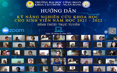 Khoa Tài chính Ngân hàng Trường Đại học Công Đoàn tổ chức hướng dẫn kỹ năng Nghiên cứu khoa học cho sinh viên trong năm học 2021-2022